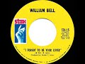 1969 HITS ARCHIVE: I Forgot To Be Your Lover - William Bell (mono)