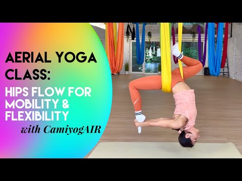45 min Aerial Yoga Hips Flow for Mobility & Flexibility + Meditation | All Levels Class | CamiyogAIR