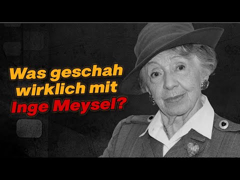 Was ist wirklich mit Inge Meysel passiert?