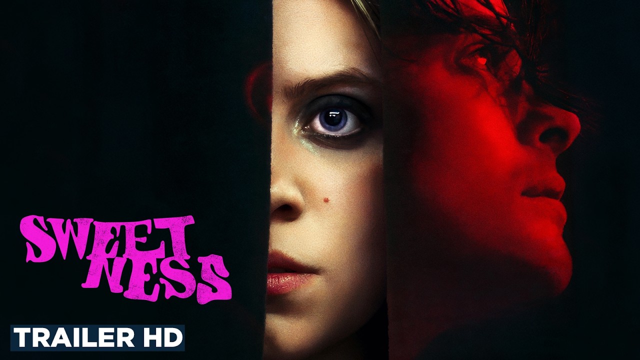 SWEETNESS | Official Trailer HD