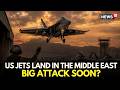 US Iran War LIVE Trump Sends Additional Fighter Jets To The Middle East Iran News N18G