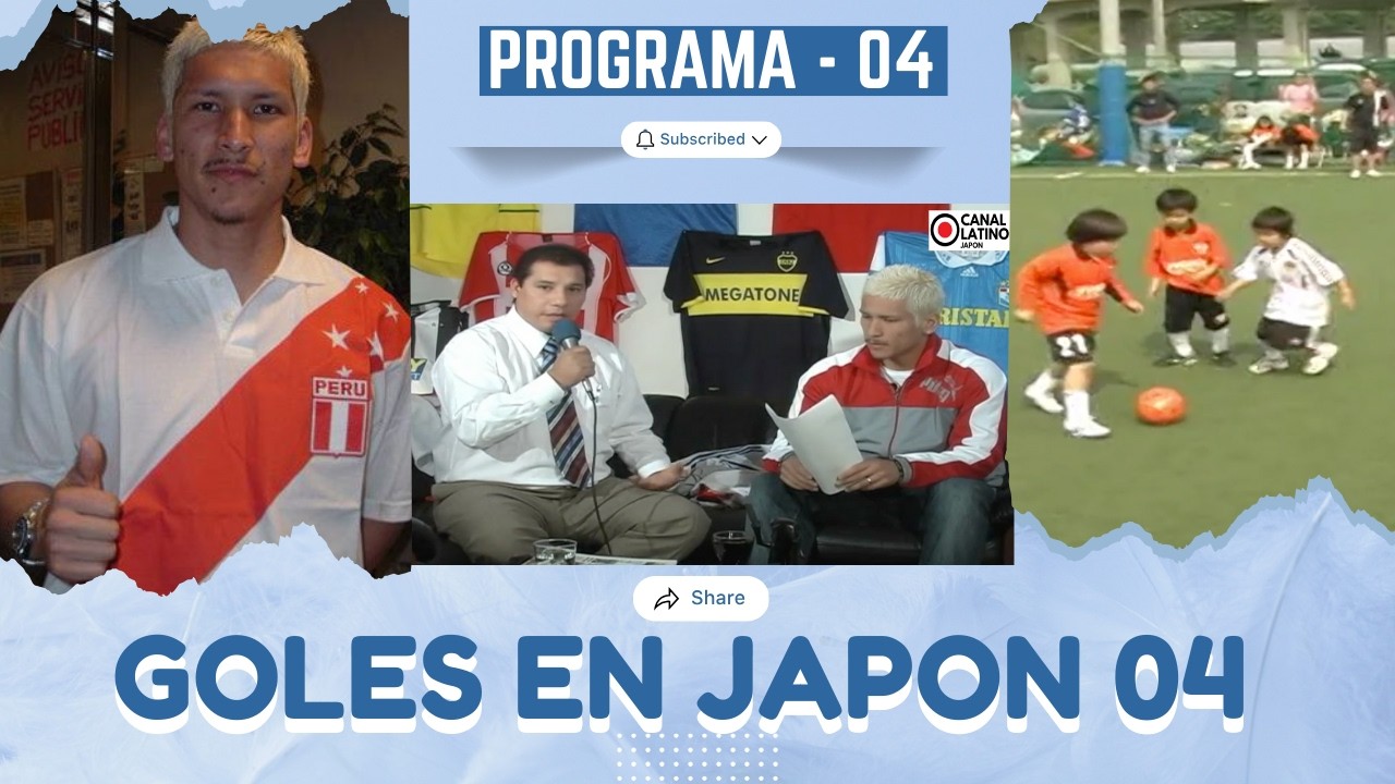 GOLES EN JAPÓN 04 y la Copa Shonan de menores
