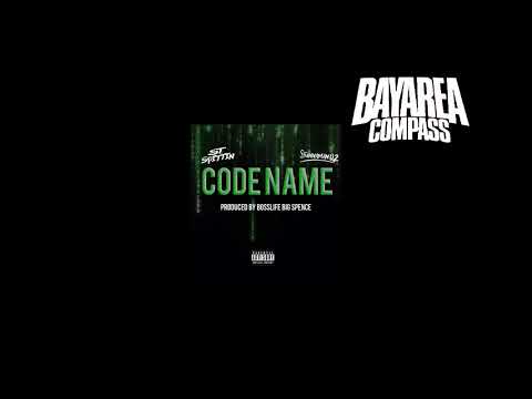 ST Spittin x Stunnaman02 - Code Name [BayAreaCompass]