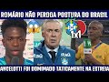 ROMARIO SPEAKS OUT ABOUT BRAZIL S DRAW ANCELOTTI CRITICIZED AND VINI JR SAVED BRAZIL