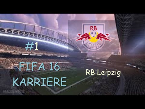 FIFA 16 RB Leipzig Karriere #1 Viele Tore + Kloßmann