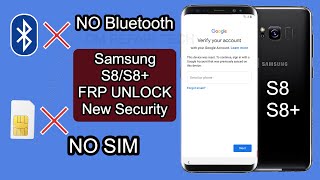 SAMSUNG GALAXY S8/S8+ FRP Bypass/Google Account Remove Android 9.0 Without SIM - NO Windows Pin -New