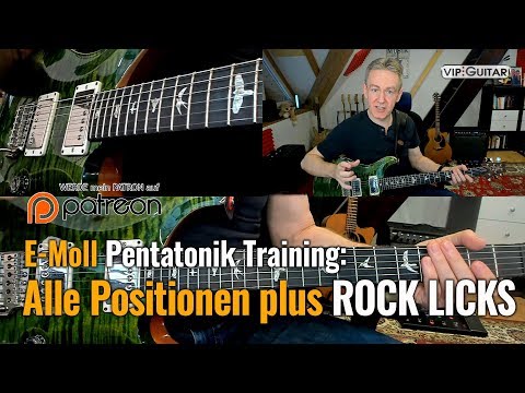 E-Moll Pentatonik Training - alle Positionen plus Rock Licks