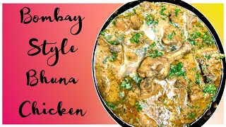 Bombay Style Bhuna Chicken | Keto Recipe | Weightloss Recipe | Diabetic Friendly