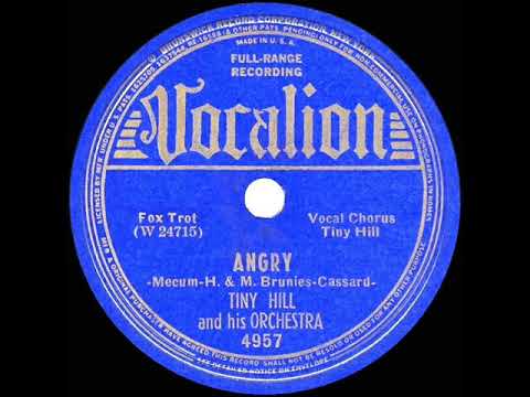 1939 HITS ARCHIVE: Angry - Tiny Hill (Tiny Hill, vocal)