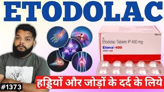 हड्डियों और जोड़ों के दर्द की दवा | Etodolac Tablet Uses, Dose & Side Effects