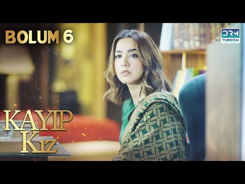Kayıp Kız | 6. Bölüm | Türkçe Dublajlı | FC1O