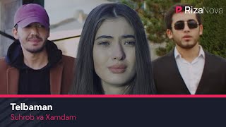 Suhrob va Xamdam - Telbaman | Сухроб ва Хамдам - Телбаман