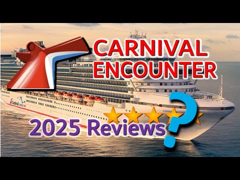 Thumbnail for CARNIVAL ENCOUNTER - 2025 REVIEWS. My Review, other Reviews, and my Review of other Reviews.