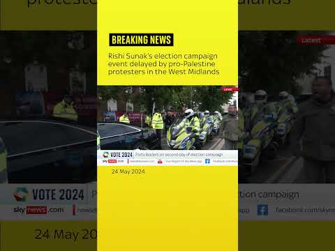 Sunak campaign event delayed by pro-Palestinian protesters