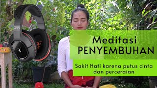 Download lagu Meditation for overcoming heartache due to breakup or divorce. Meditation for a happy heart. mp3 Download lagu Meditation for overcoming heartache due to breakup or divorce. Meditation for a happy heart. mp3