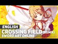 ENGLISH "Crossing Field" REMIX Sword Art ...