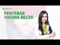 PENYEBAB VAGINA BECEK Ayu Harisyah Medikacare