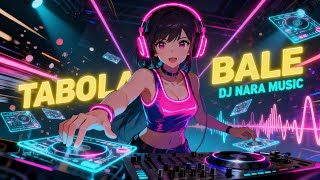 Download lagu Tabola Bale – DJ NARA Remix | Chill Jedag-Jedug Viral TikTok Auto Repeat! mp3