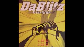 DA BLITZ - TO LIVE FOREVER (BASS AND DRUM MIX)
