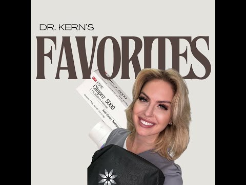 DENTIST FAVORITES | TOP DENTAL PRODUCTS RECOMMENDED BY DR. KERN