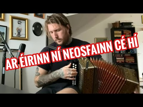 Ar Éirinn Ní Neosfainn Cé Hí