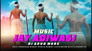 Jay Adiwasi Jay Johar  Special Adiwasi Music Tone 