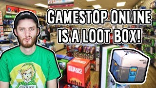 GameStop Online Is A Loot Box???