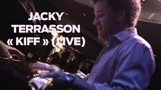 OFF LIVE - Jacky Terrasson « Kiff »