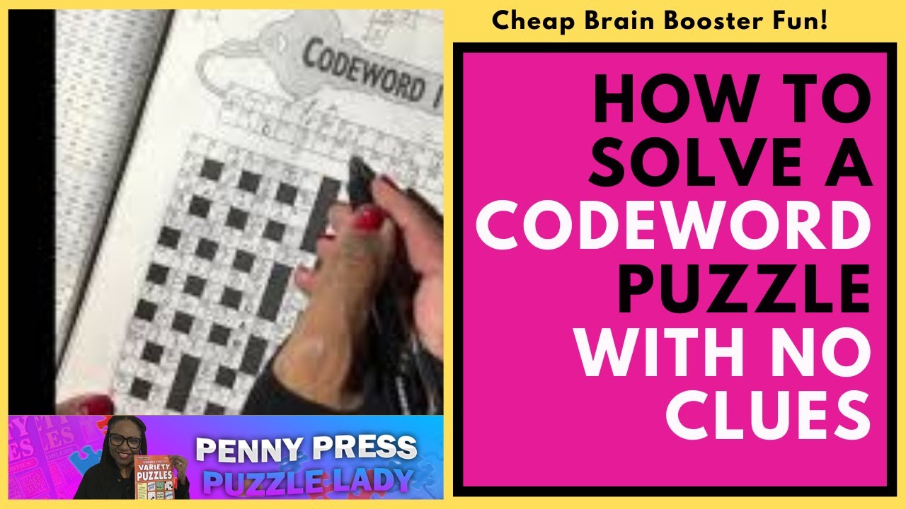 Watch video No Clues Allowed! How to Solve a Codewords Crossword Puzzle Without Given Clues Now No Clues Allowed! How to Solve a Codewords Crossword Puzzle Without Given Clues