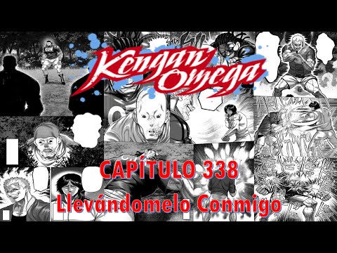 KENGAN OMEGA - CHAPTER 338 || Analysis and Summary || Taking Them With Me