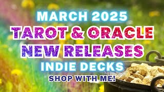 New Indie Tarot & Oracle Decks March 2025: Crowdfunded Releases & Campaigns | Shop with Me!