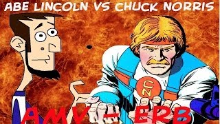 Abe Lincoln VS Chuck Norris - Epic Rap Battles of History #3 - AMV HD