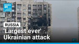 Ukraine fires over 1,000 drones at Russia in "largest ever" attack on Moscow • FRANCE 24 English
