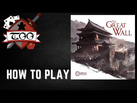 How to Play The Great Wall Board Game
