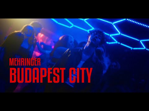 Mehringer - Budapest City (Official Music Video) Part 1.