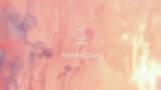 Hidden Sun / otom