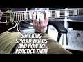 How to STACK Spread Triads like Julian Lage