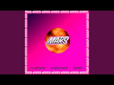 Mars (feat. D Benny & HowieSlumps)