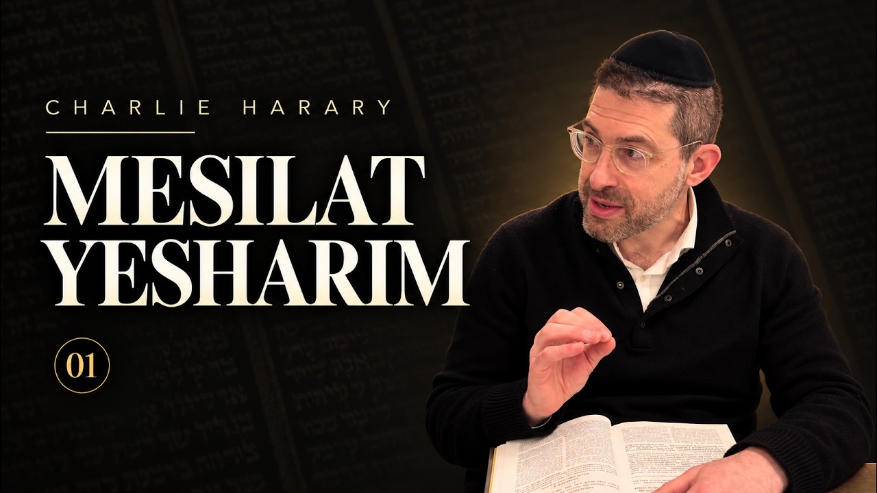 Why Are You Here? Stop Living on Autopilot | Charlie Harary | Mesilat Yesharim #1
