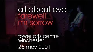 All About Eve - Farewell Mr Sorrow - 26/05/2001 - Winchester Tower Arts Centre