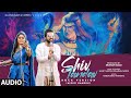 Audio Shiv Tandav Rock Version Aigiri Nandini Sachet Tandon Parampara Tandon Bhushan Kumar
