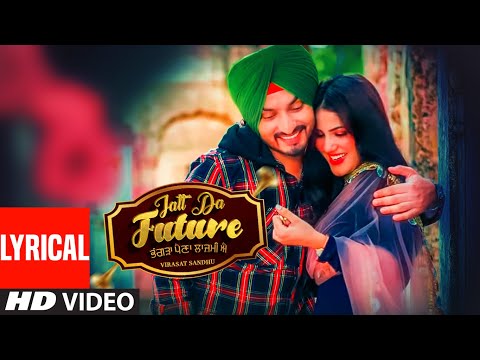 Jatt Da Future (Lyrical) — watch video