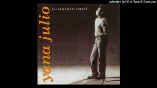 Download lagu Yana Julio - Selamanya Cinta - Composer : Dorie Kalmas - Composer : Dorie Kalmas 1995 (CDQ) mp3