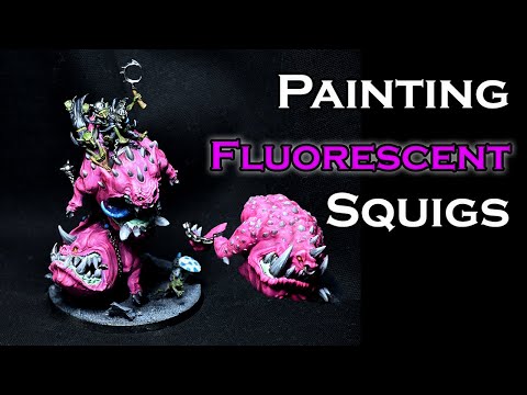 Painting Fluorescent Squigs - Warhammer Age of Sigmar - Gloomspite Gitz -No Airbrush Needed