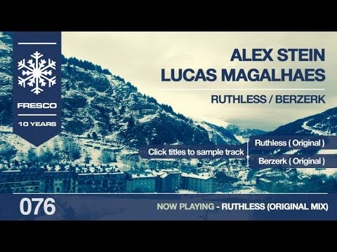 Alex Stein, Lucas Magalhaes - Ruthless / Berzerk