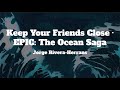 EPIC: The Musical - Keep Your Friends Close (Lyrics)