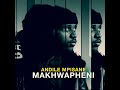 Andile Mpisane Makhwapheni 2022 Amapiano