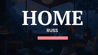 Russ - HOME (Audio Lyrics)