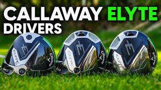 CALLAWAY ELYTE 2025 DRIVERS REVIEWED!