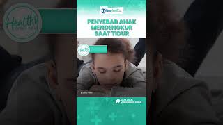 Kerap Disepelekan Orangtua, Anak Mendengkur di Malam Hari Bisa Jadi Tanda Gangguan Kesehatan